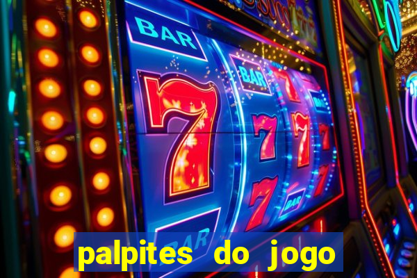 palpites do jogo aberto hoje
