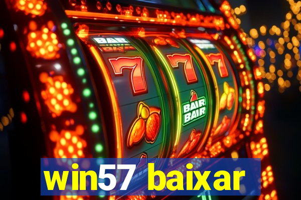 win57 baixar