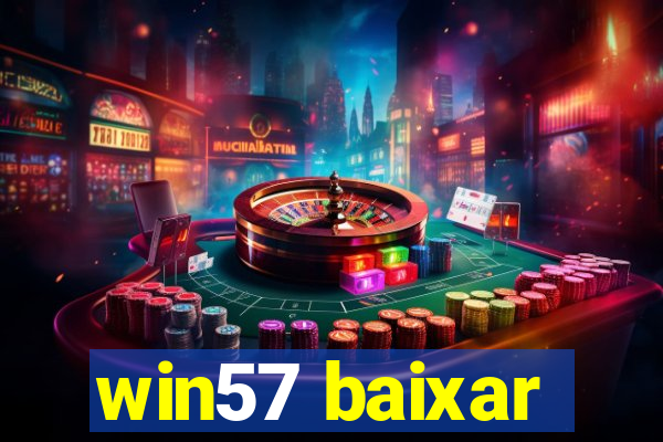 win57 baixar