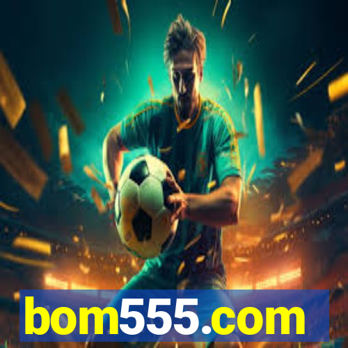 bom555.com