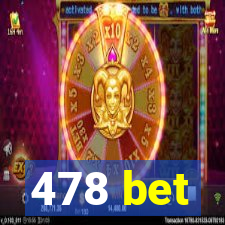 478 bet