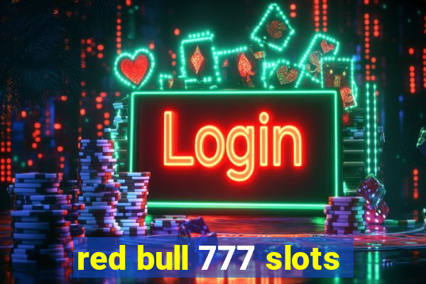 red bull 777 slots