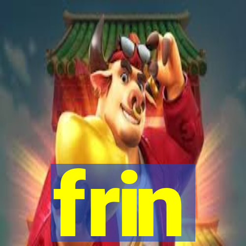 frin