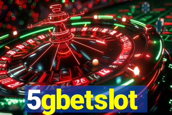 5gbetslot