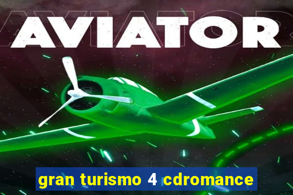 gran turismo 4 cdromance