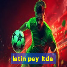 latin pay ltda