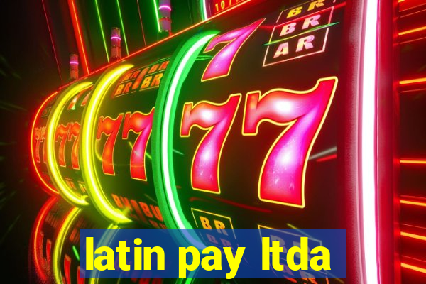 latin pay ltda