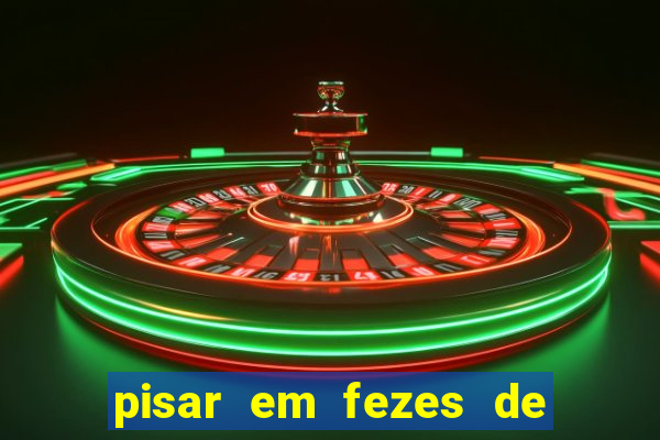 pisar em fezes de cachorro jogo do bicho