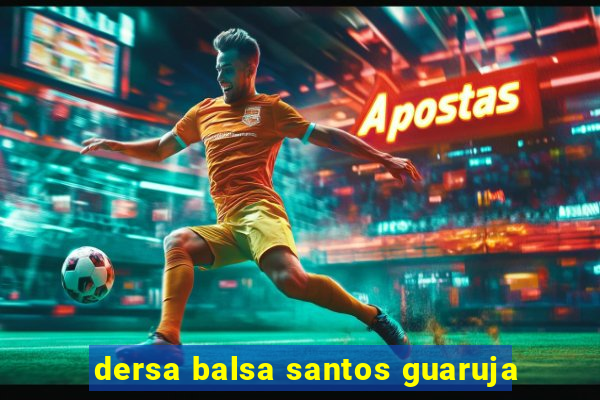 dersa balsa santos guaruja
