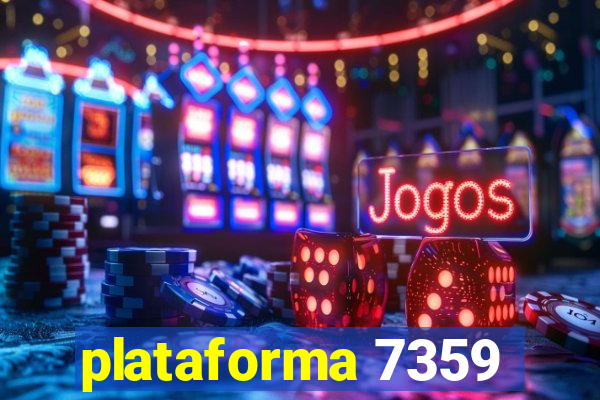 plataforma 7359