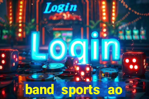 band sports ao vivo gratis