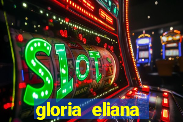 gloria eliana ribeiro letra