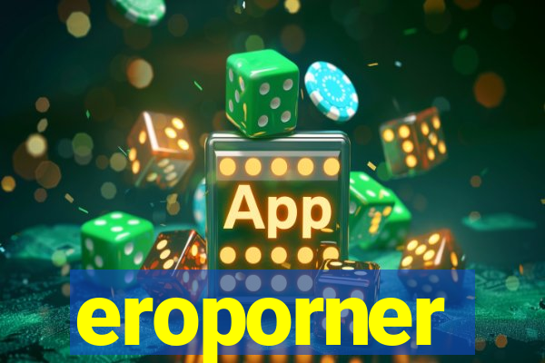 eroporner