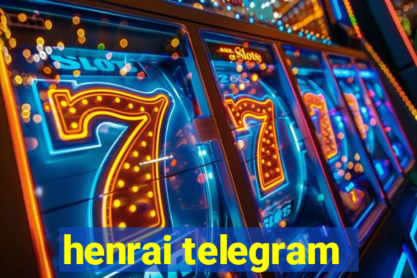 henrai telegram