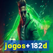 jogos+182d