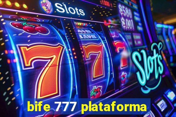 bife 777 plataforma