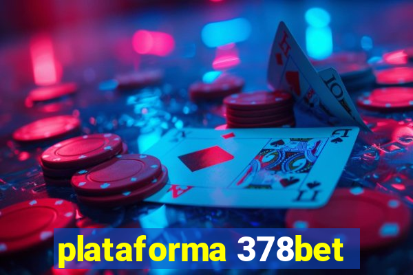 plataforma 378bet