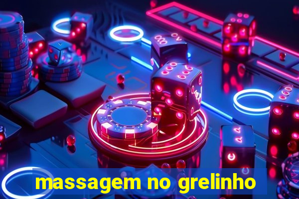 massagem no grelinho