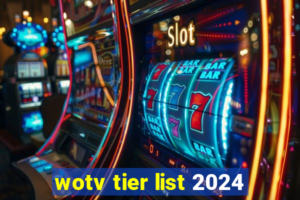 wotv tier list 2024