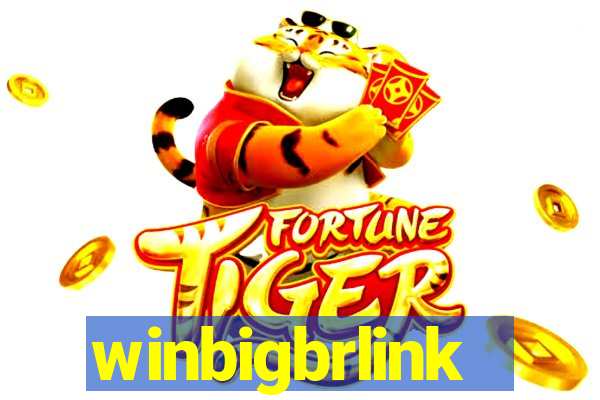 winbigbrlink