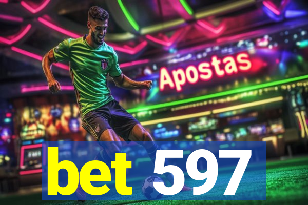 bet 597