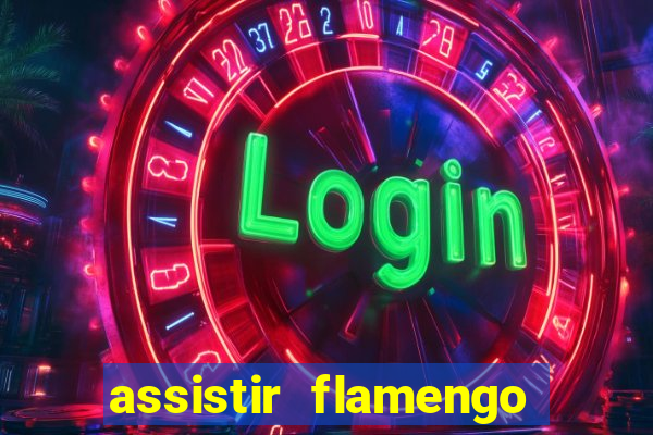 assistir flamengo no futemax