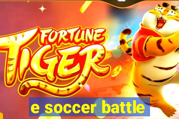 e soccer battle