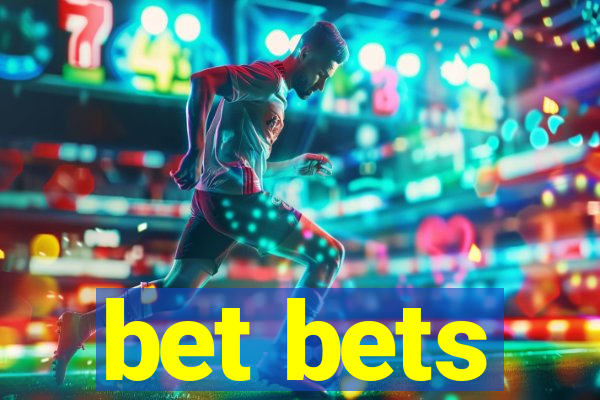 bet bets