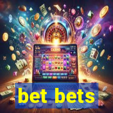 bet bets