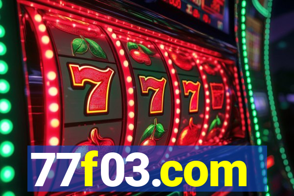 77f03.com