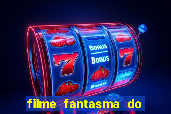 filme fantasma do natal passado
