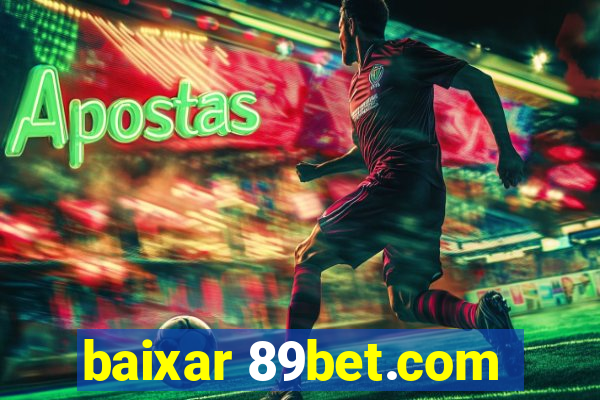 baixar 89bet.com
