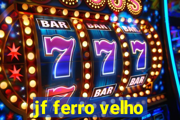 jf ferro velho