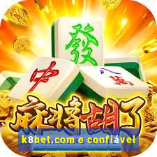 k8bet.com e confiável