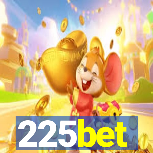 225bet