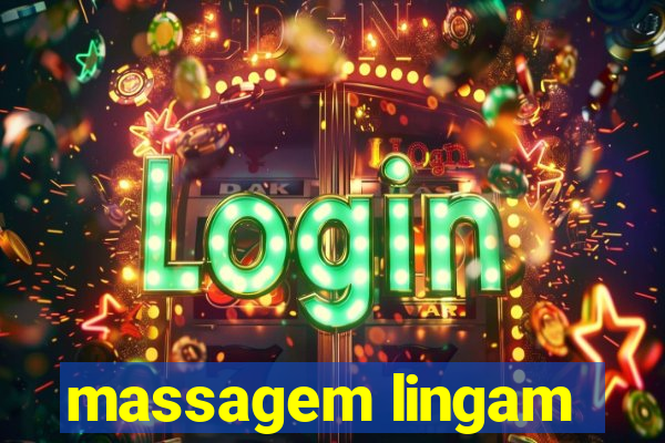 massagem lingam
