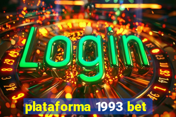 plataforma 1993 bet