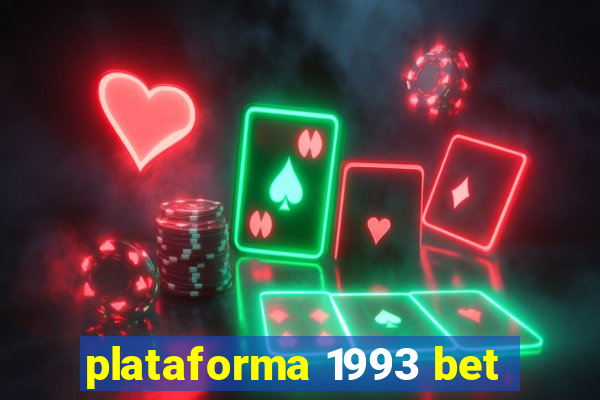 plataforma 1993 bet