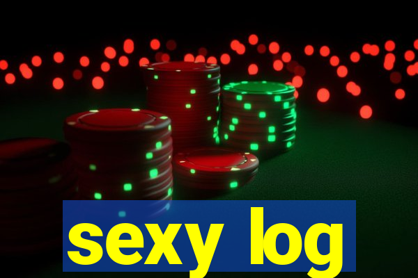 sexy log