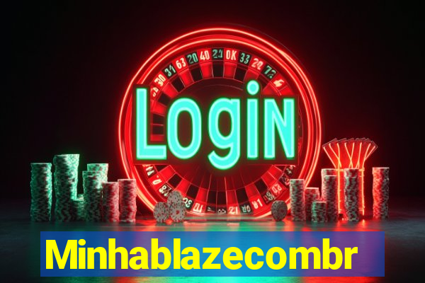 Minhablazecombr