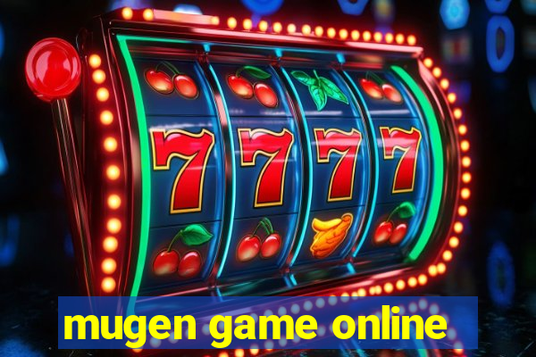 mugen game online