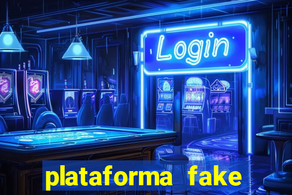 plataforma fake para jogar