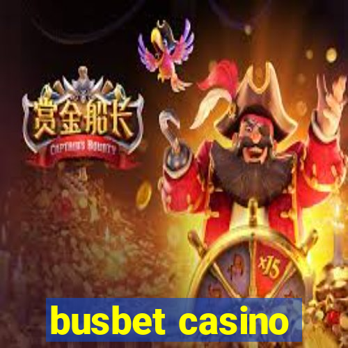 busbet casino