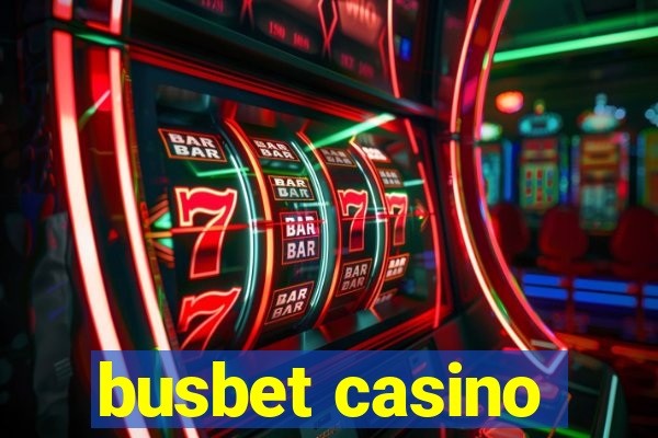 busbet casino