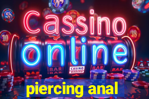 piercing anal