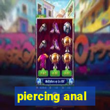 piercing anal