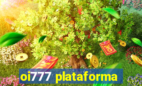 oi777 plataforma