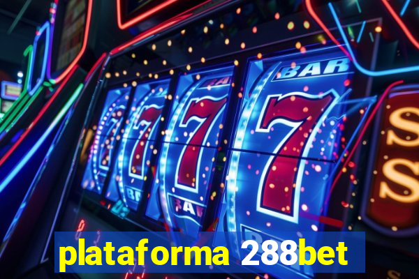 plataforma 288bet