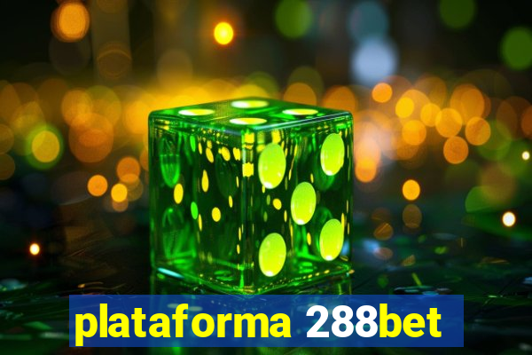 plataforma 288bet