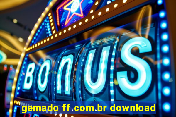 gemado ff.com.br download